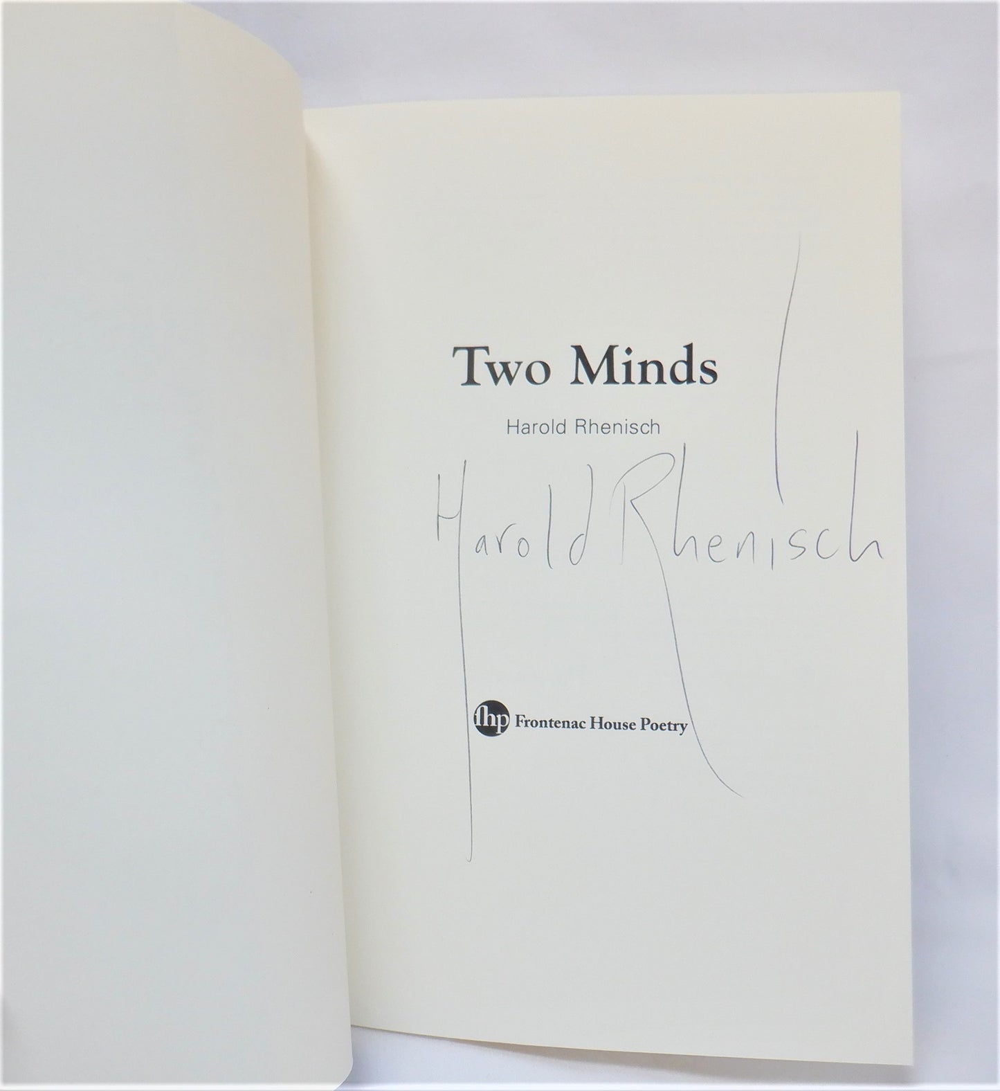 TWO MINDS, Poetry by Harold Rhenisch  (1st Ed. SIGNED)