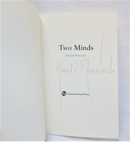 TWO MINDS, Poetry by Harold Rhenisch  (1st Ed. SIGNED)