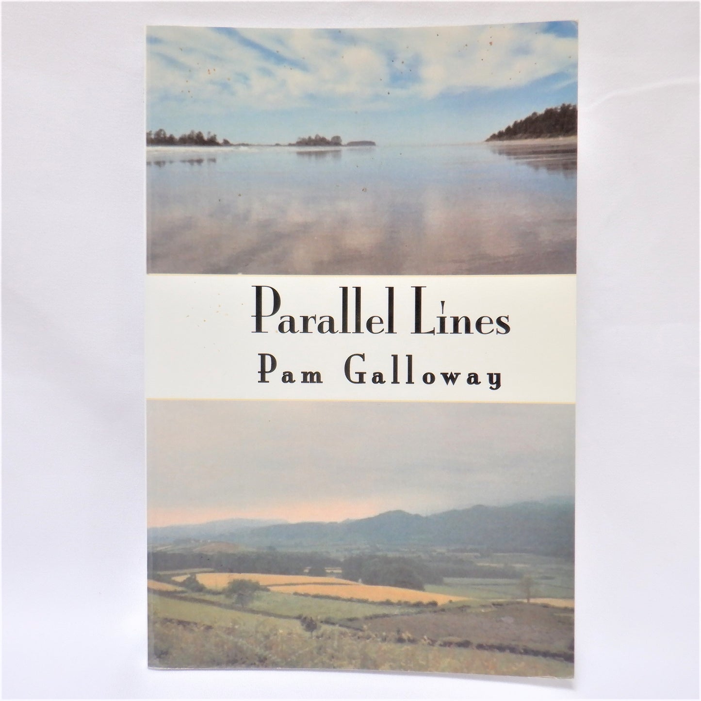 PARALLEL LINES, Finely-Crafted Poems by Pam Galloway (1st Ed. SIGNED)