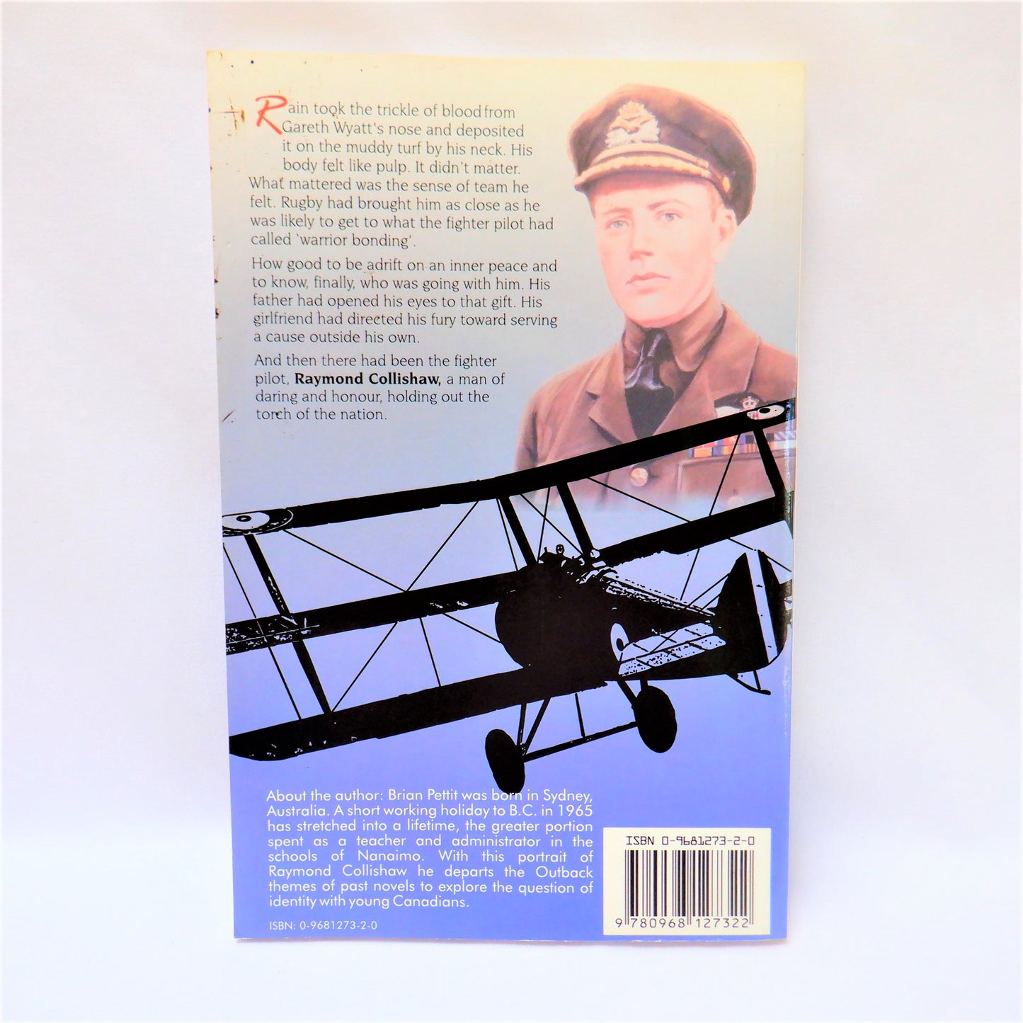 SATURDAY'S HERO, A Portrait of Fighter Pilot Raymond Collishaw, by B.J. Pettit (1st Ed. SIGNED)