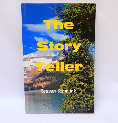 THE STORY TELLER, Autobiography by Pastor Reuben Schmunk (1st Ed. SIGNED)