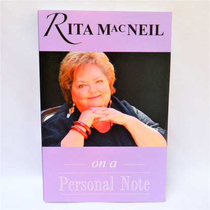 ON A PERSONAL NOTE, An Autobiography by Rita MacNeil, 2000