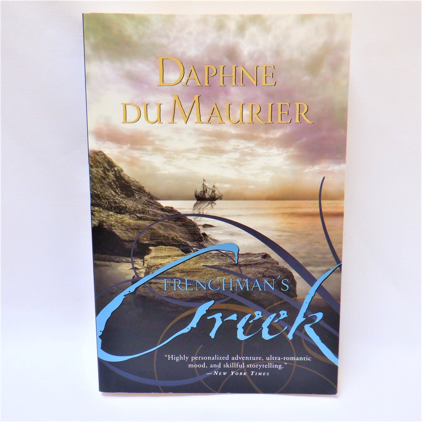 FRENCHMAN'S CREEK, A Famous Novel by Daphne DuMaurier, 2009