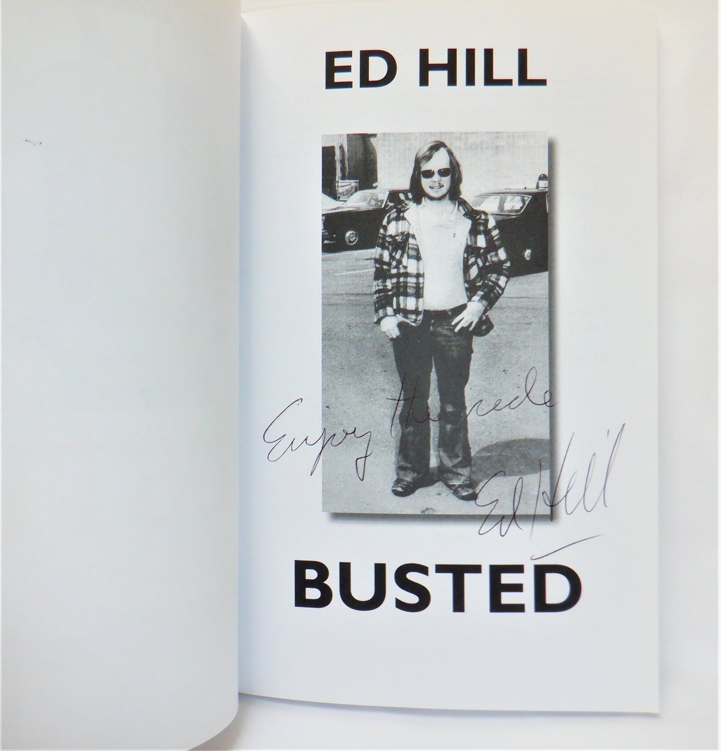 BUSTED, TRUE VANCOUVER RCMP STORIES, by Ed Hill (1st Ed. SIGNED)