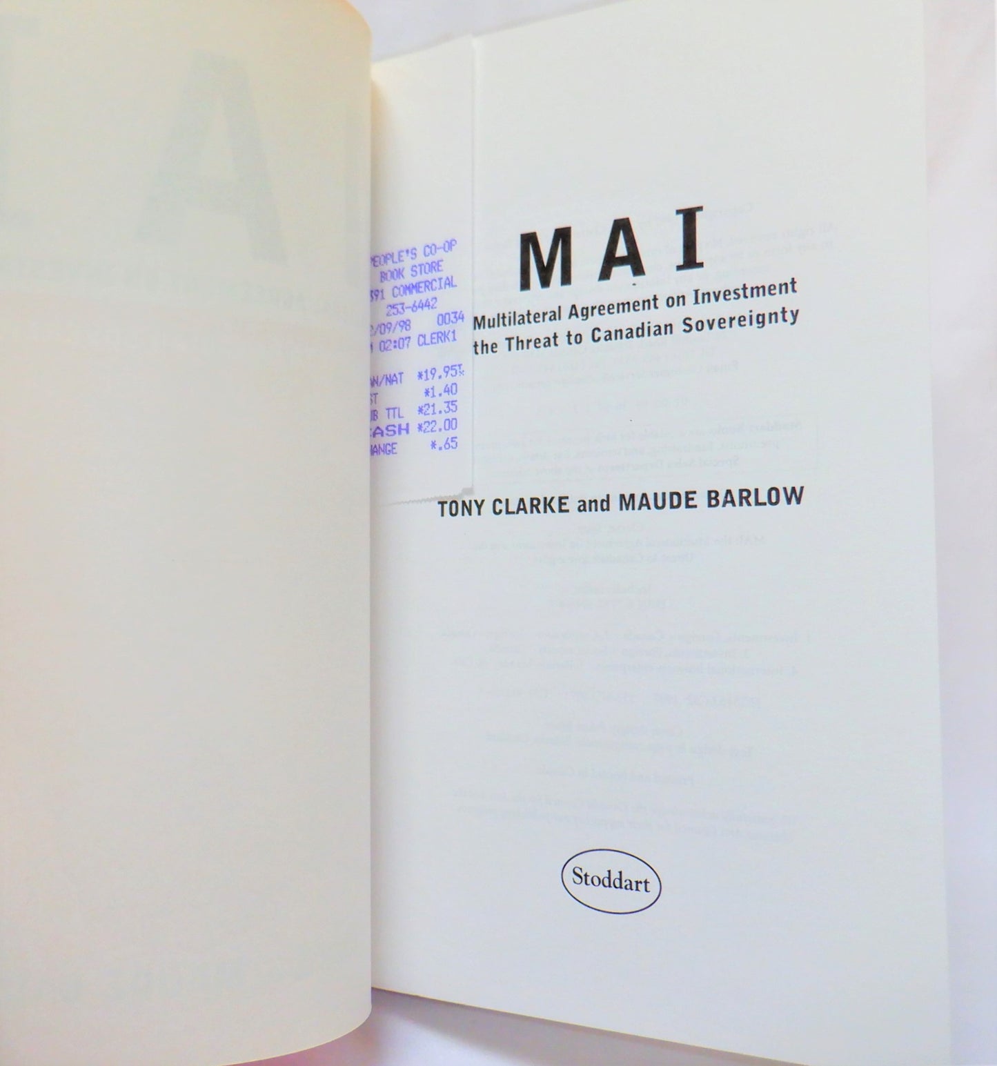 M.A.I. THE MULTILATERAL AGREEMENT ON INVESTMENT, and The Threat To Canadian Sovereignty, by Maude Barlow (1997 1st Ed.)