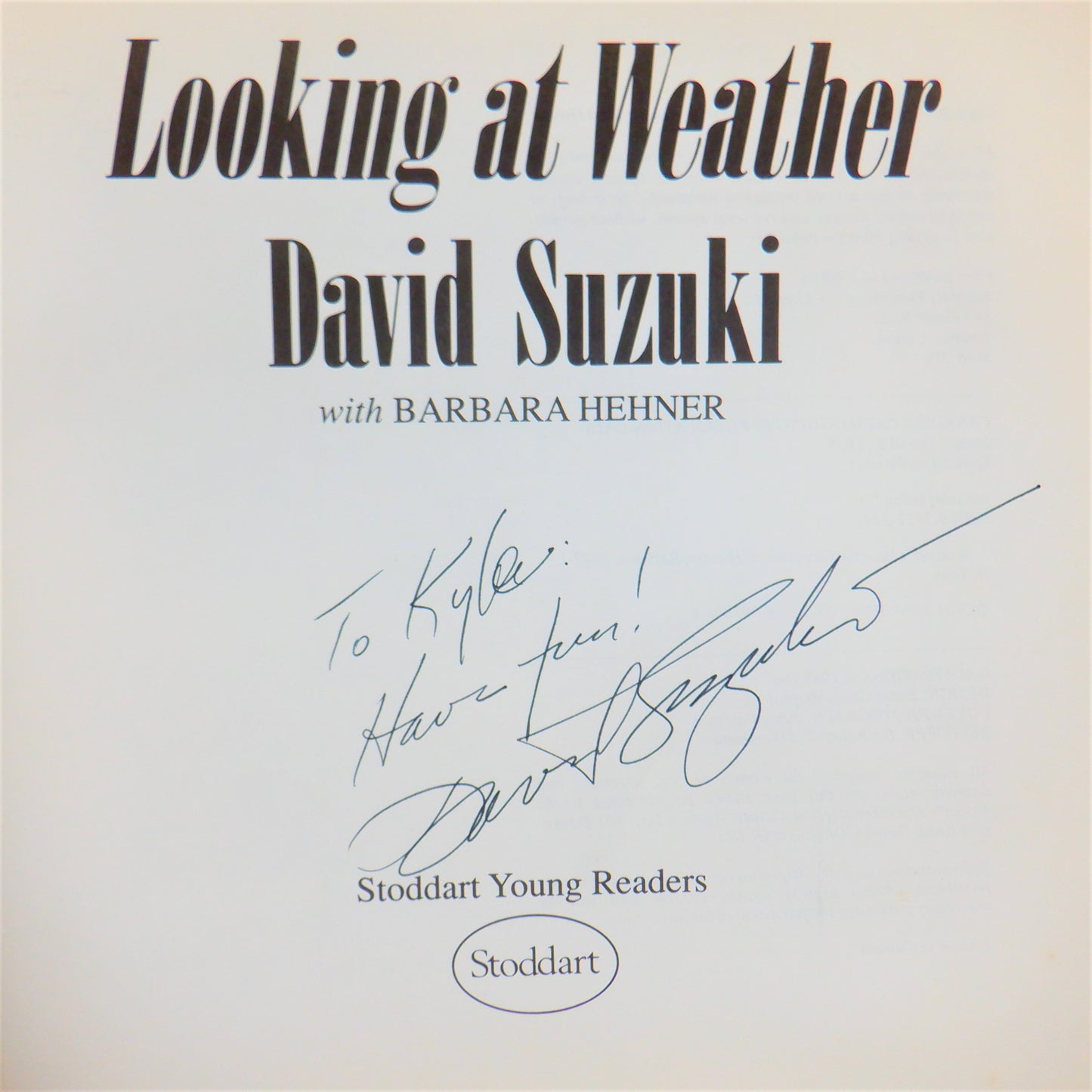 LOOKING AT WEATHER, A Young Adult Guide to our Climate, by David Suzuki & Barbara Hehner (1st Ed. SIGNED)