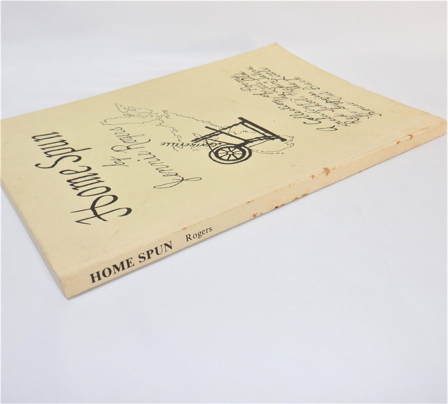 HOME SPUN, A Collection of Poems including: The Little Old Red School; Pickin' Taters; The Gypsies; The Little House Out Back, by Jennie Rogers (1st Ed. SIGNED)