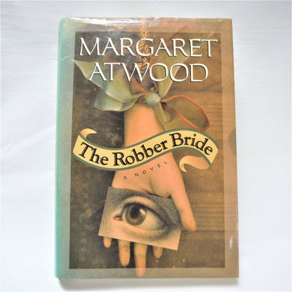 THE ROBBER BRIDE, A Novel by Margaret Atwood (1st Ed. SIGNED)