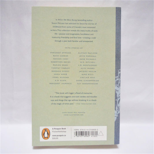 WHEN WE WERE YOUNG, An Anthology of Canadian Stories, Selected and Introduced by Stuart McLean, 2008