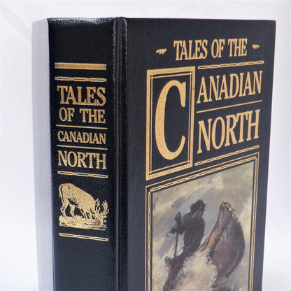 TALES OF THE CANADIAN NORTH, Short Stories Compiled by Frank Oppel (1984 1st Ed.)