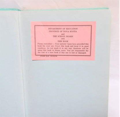 CANADA IN NORTH AMERICA TO 1800, A Rare Canadian High School Text Book by Brown, Harman & Jeanneret (1960 1st Ed.)