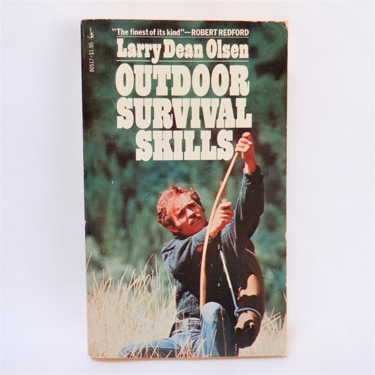 OUTDOOR SURVIVAL SKILLS, by Larry Dean Olsen, 1976