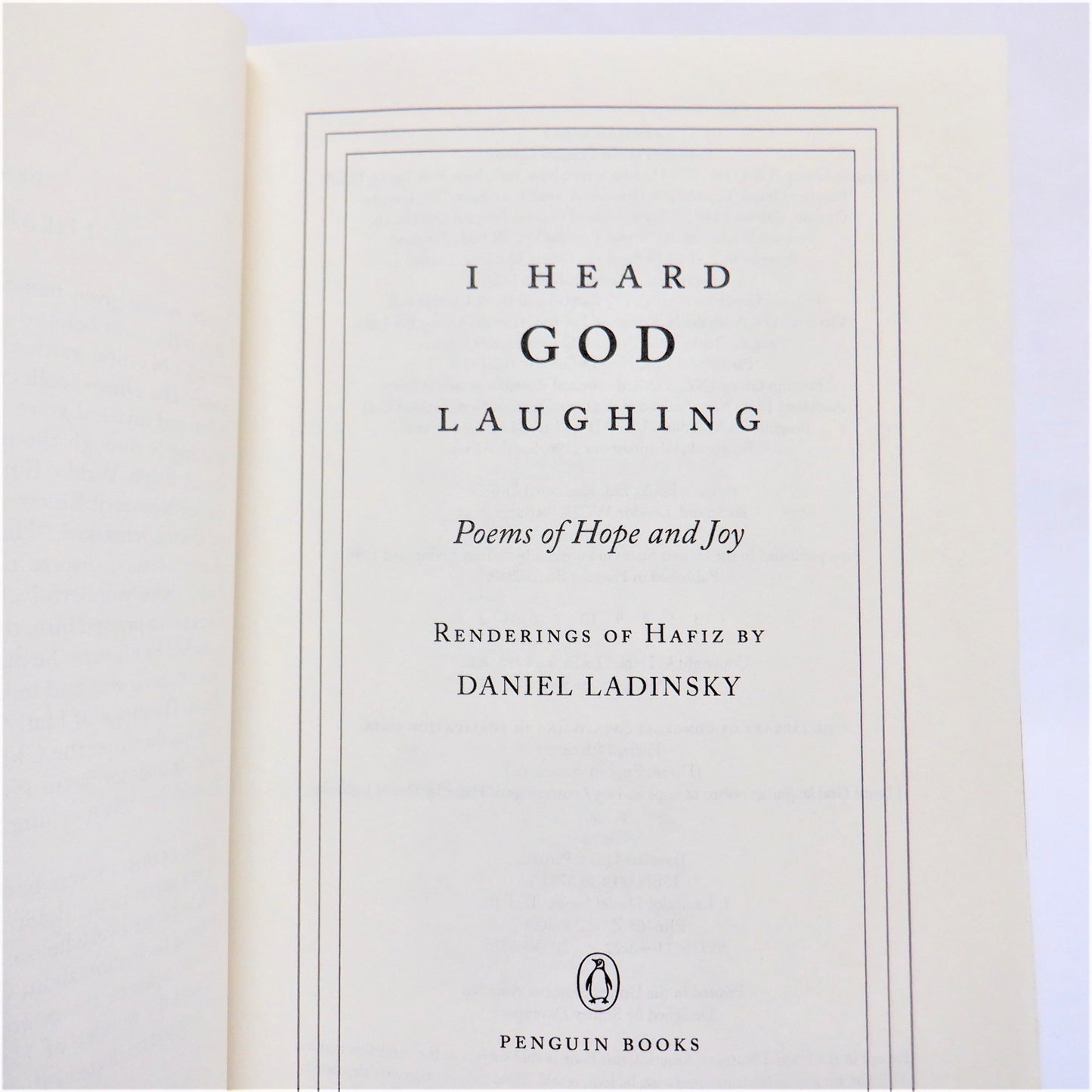 I HEARD GOD LAUGHING, Poems of Hope and Joy by Daniel Ladinsky, 2006