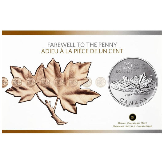 2012 $20 for $20 Pure Silver Coin: CANADA FAREWELL TO THE PENNY...